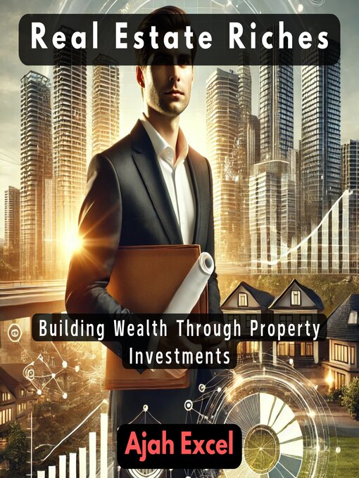 Title details for Real Estate Riches by Ajah Excel - Available